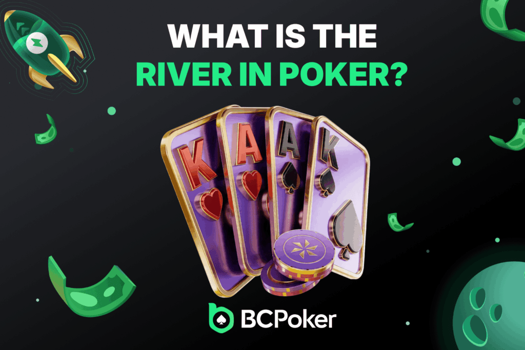 River in Poker