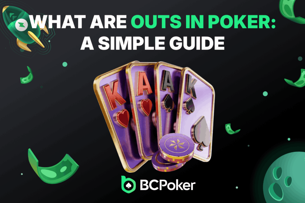 What Are Outs In Poker