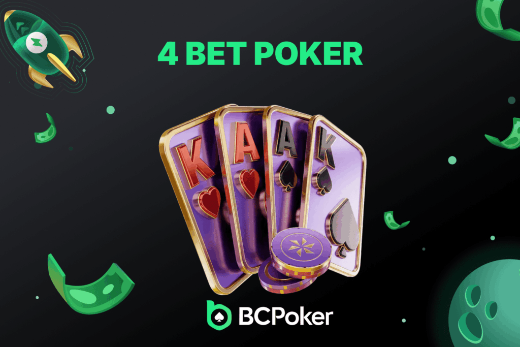 What is a 4-Bet in Poker?